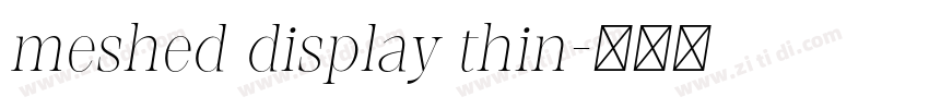 meshed display thin字体转换